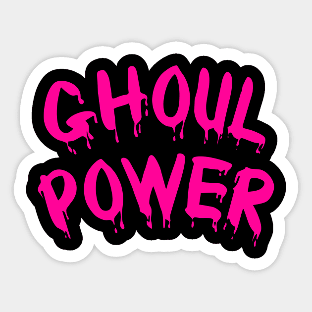 Ghoul Power Funny Girl Power Feminist Halloween Dripping Blood Sticker by graphicbombdesigns